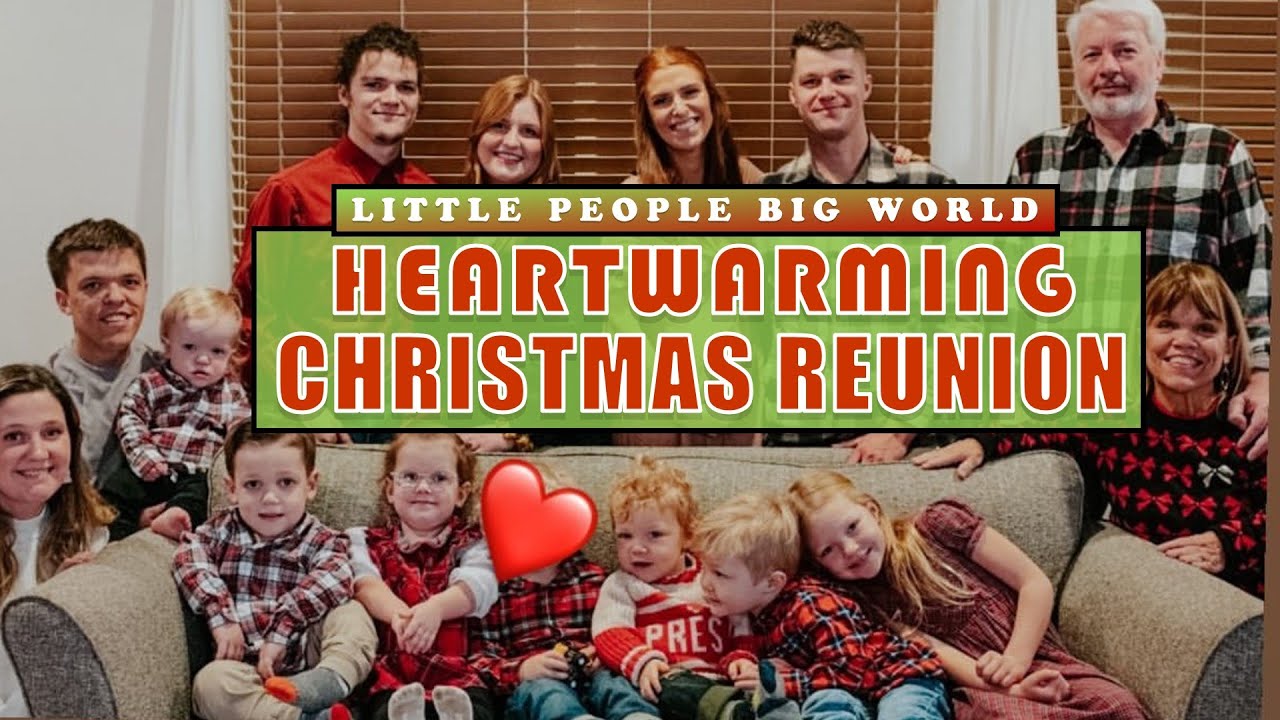 LPBW | The Roloff Family's Heartwarming Christmas REUNION!!! The BEST CHAOS!!!