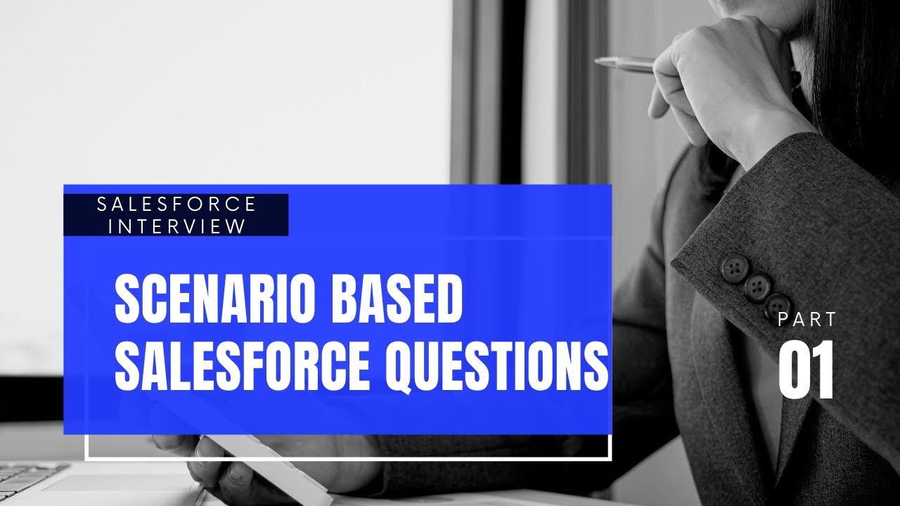 Salesforce Scenario based interview questions(in Hindi) || Salesforce Developer role