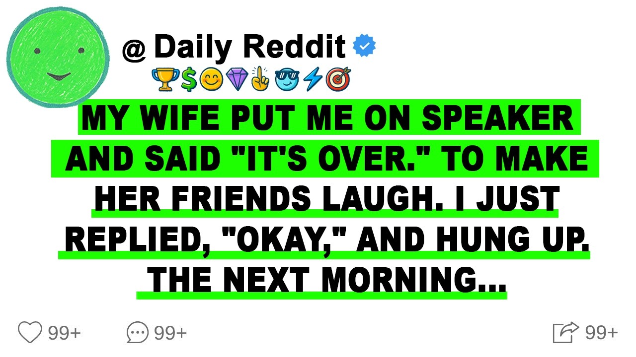 My Wife Put Me On Speaker And Said 