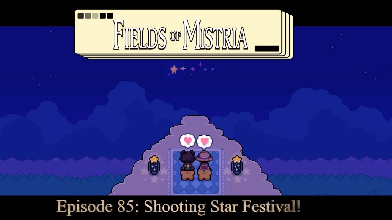 Let's Play Fields of Mistria (Early Access) 85: Shooting Star Festival!