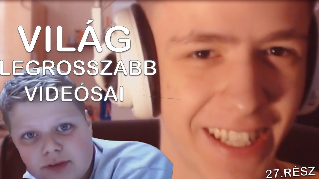 Világ Legrosszabb Videósai 27.rész - KÁROMKODÓ KISFIÚ