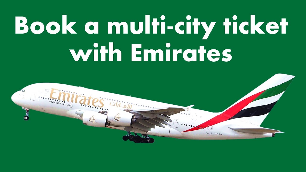 How to book a multi-city ticket with Emirates ✈️