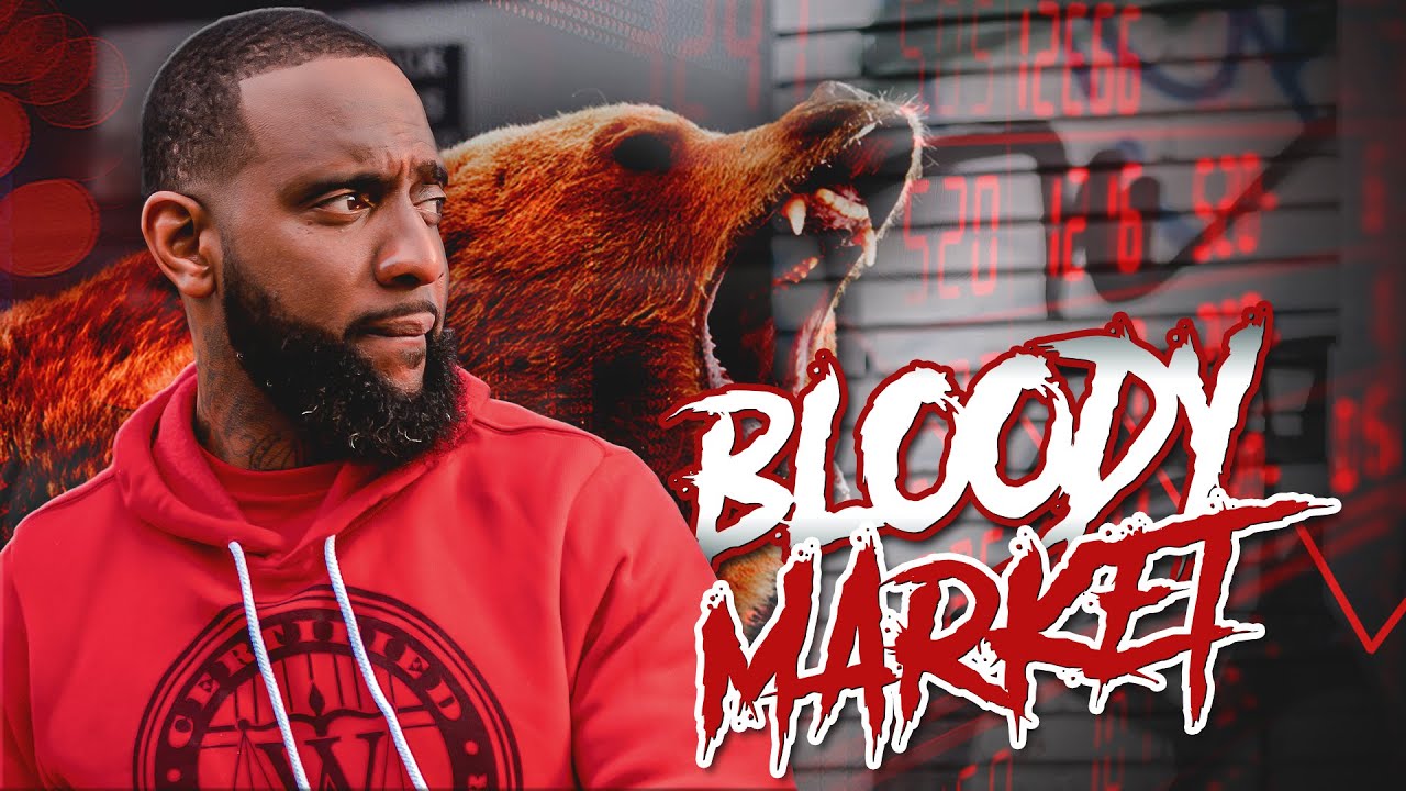 Bloody Bear Market | Wallstreet Trapper (Trappin Tuesday's)