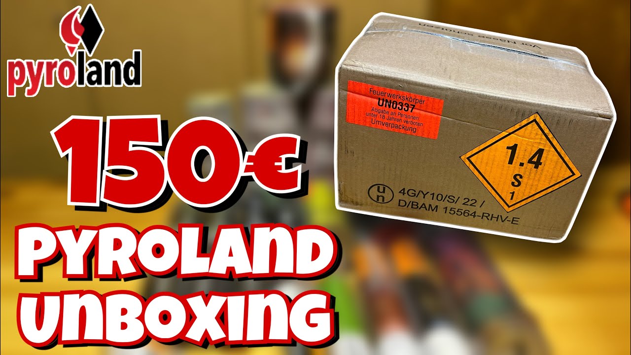 Pyroland Pyro Unboxing 2023/2024 - 150€ Feuerwerk Bestellung - Pyrotoast