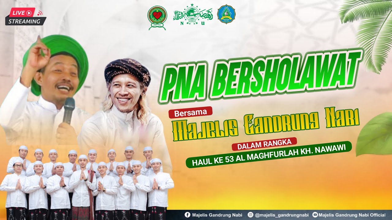 🔴🔵[LIVE] PNA BERSHOLAWAT  DALAM RANGKA HAUL KE 53 AL MAGHFURLAH KH. NAWAWI