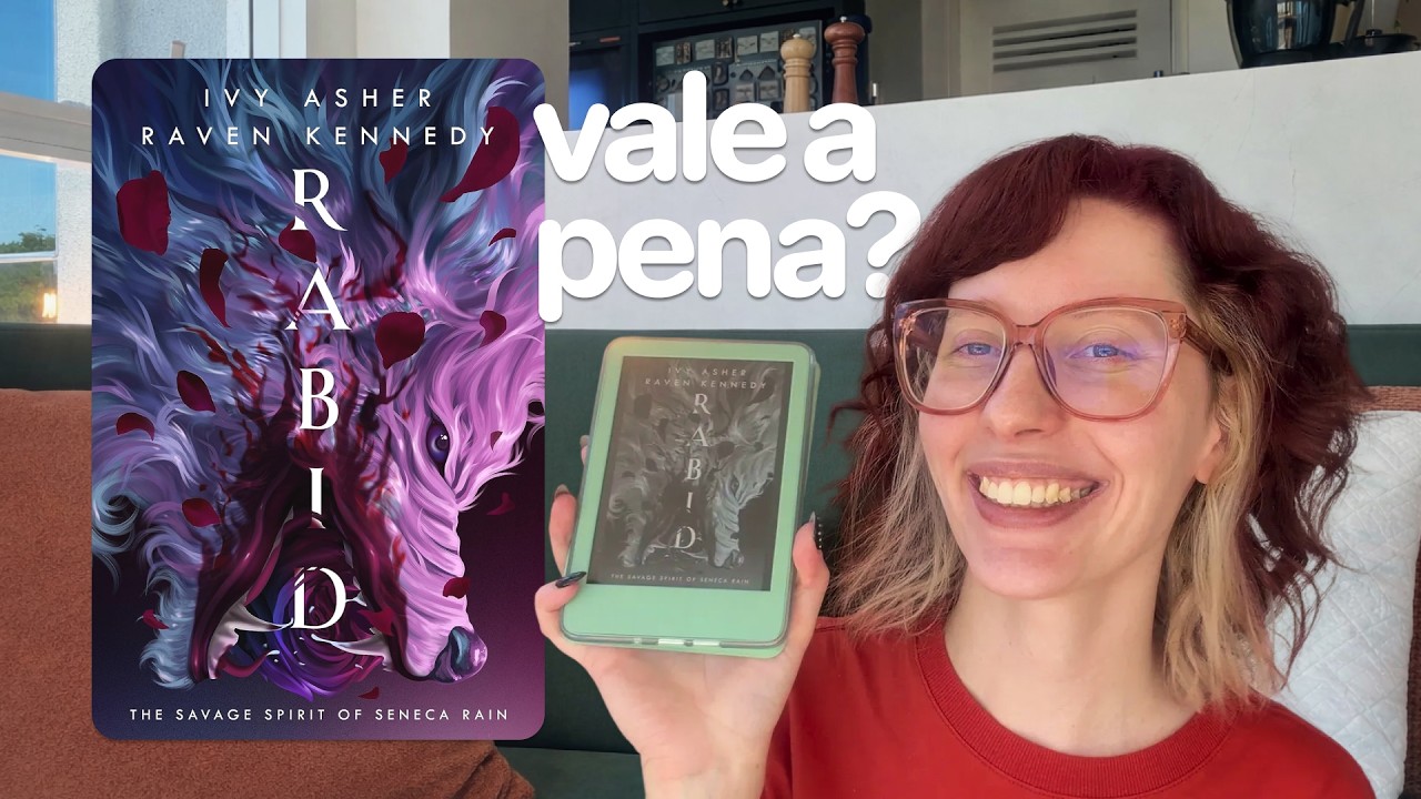 Li ‘Rabid’, da Ivy Asher e Raven Kennedy, e tenho coisas a dizer