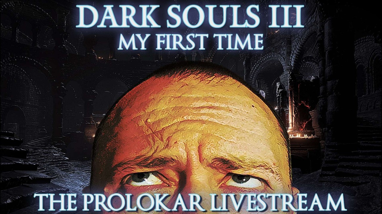 Dark Souls 3 Livestream | First Playthrough!