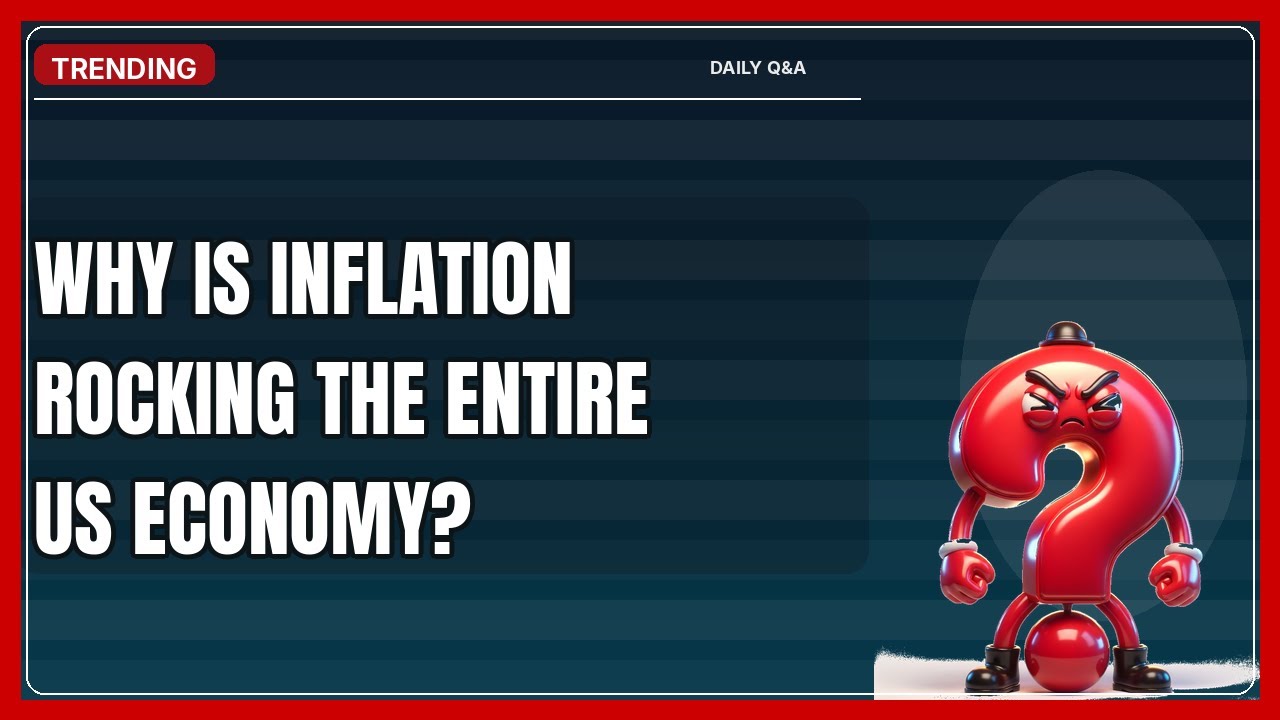 Why Is Inflation Rocking the Entire US Economy in 2026?