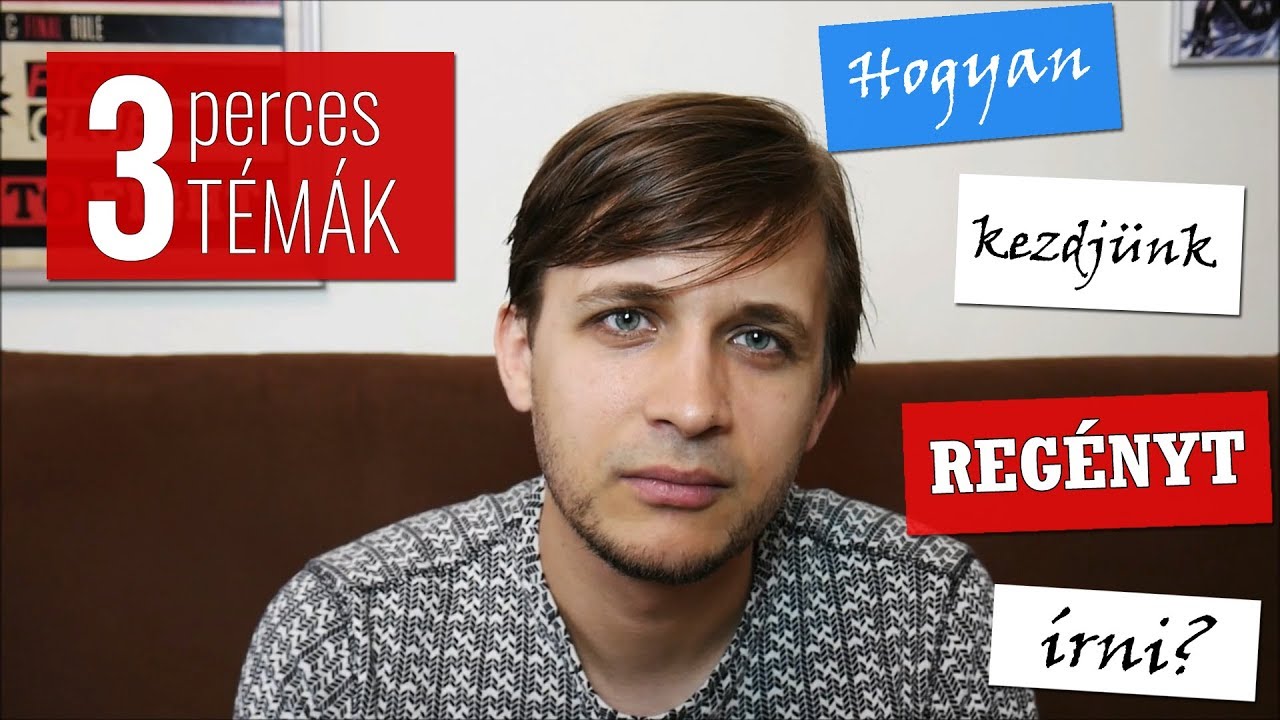 Hogyan kezdjünk regényt írni? - 3perces témák#1