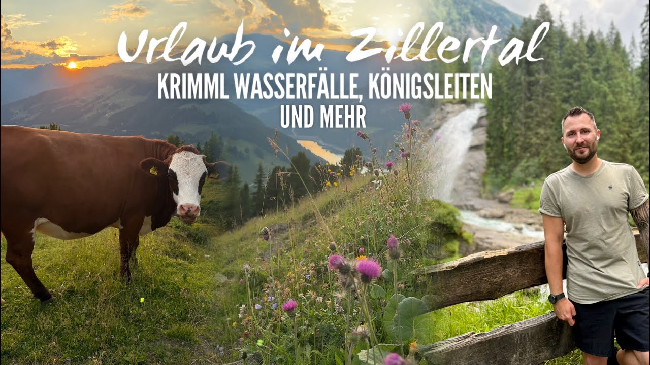 Urlaub im Zillertal Vlog #1: Krimml Wasserfälle, Königsleiten und Natur pur