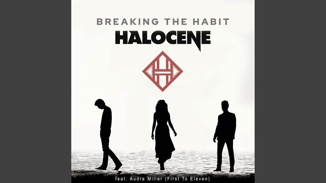 Breaking the Habit