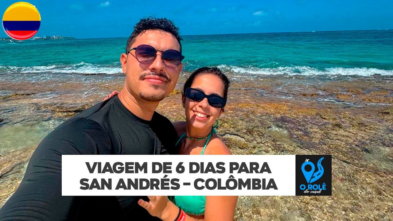O QUE FIZEMOS EM SAN ANDRÉS EM 6 DIAS – Nosso rolê na Colômbia