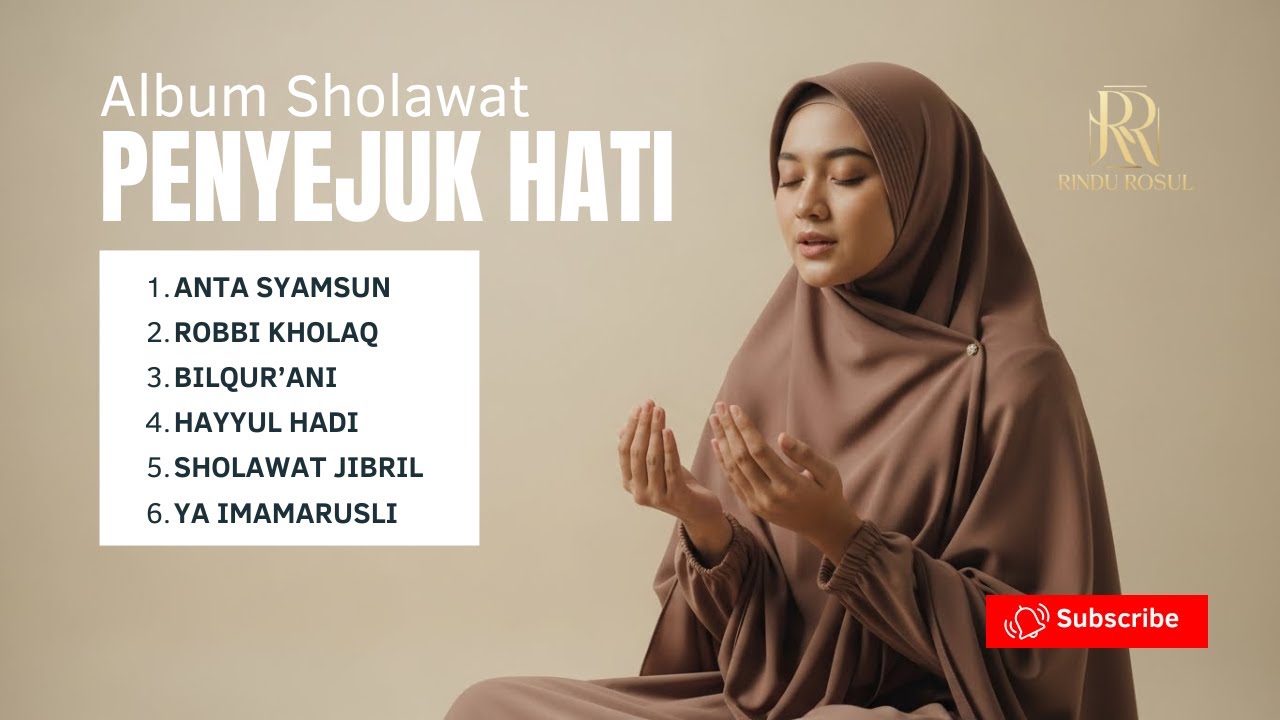 ALBUM PENYEJUK HATI | SHOLAWAT PENENANG JIWA