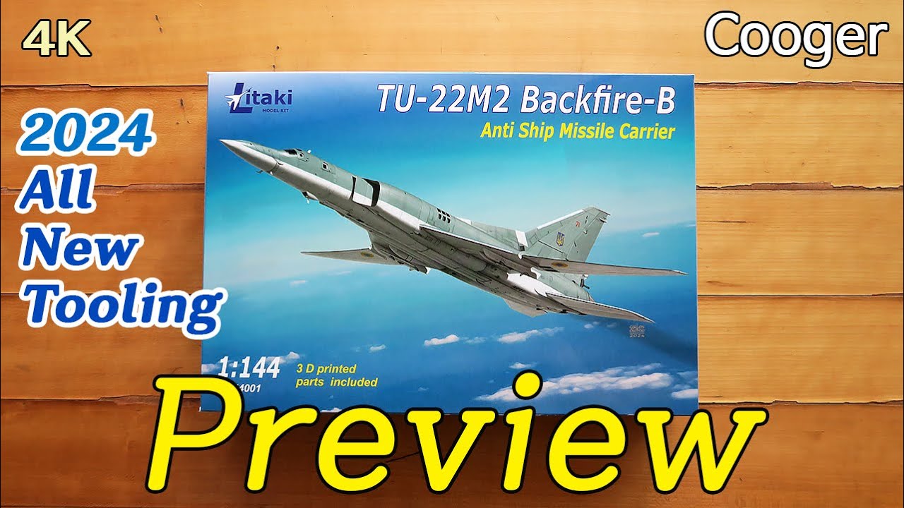 2024년 신금형!!! Tupolev Tu-22M2 Backfire-B 1/144 Litaki Model Kit 프리뷰 (리타키 폭격기 프라모델 Preview 언박싱 144001)