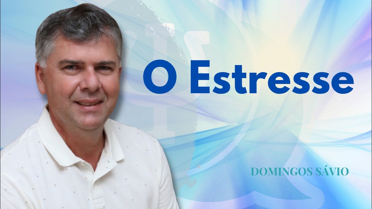   O Estresse 