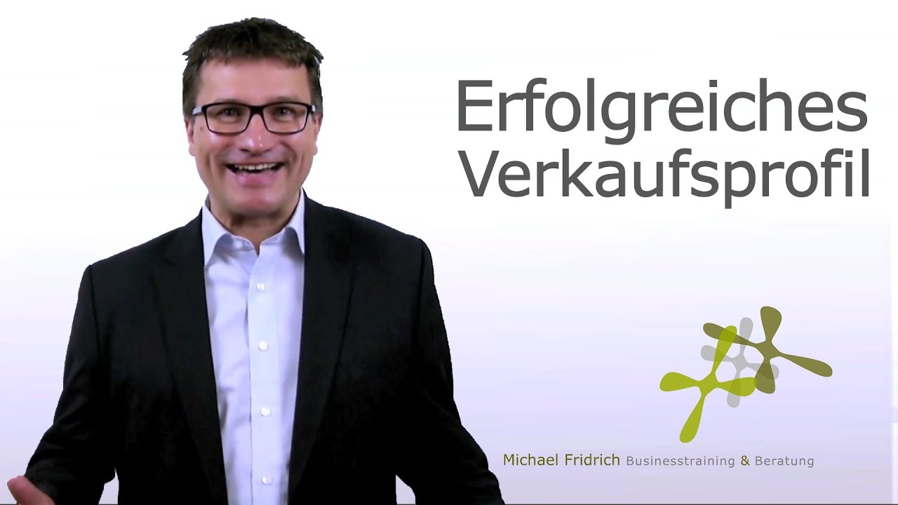 Anforderungsprofil eines erfolgreichen Verkäufers