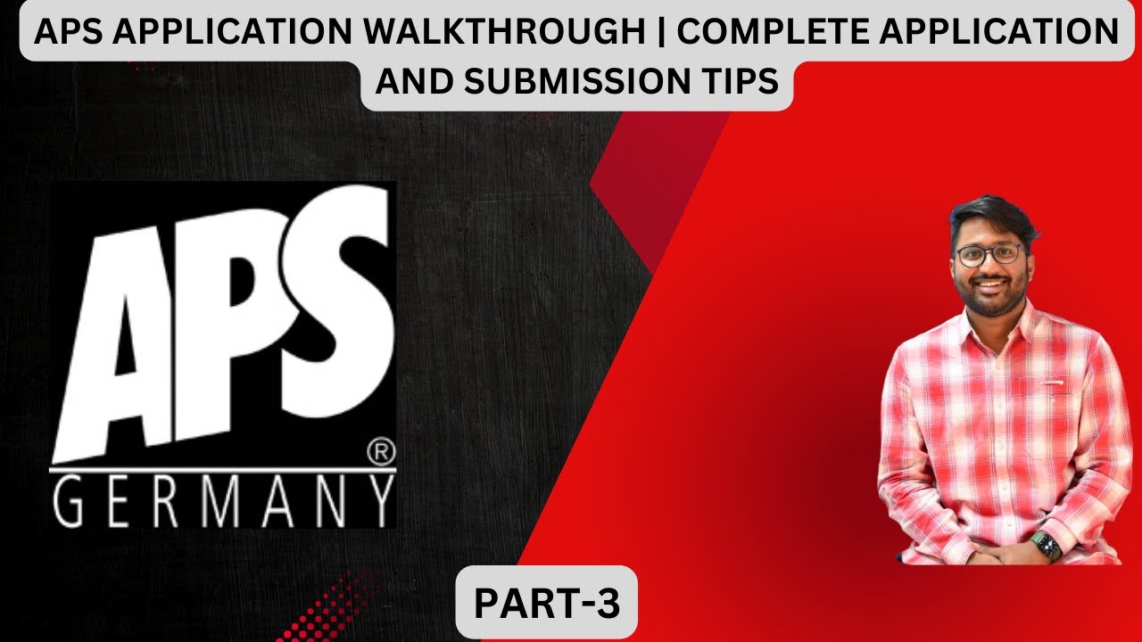 APS APPLICATION WALKTHROUGH | COMPLETE APPLICATION AND SUBMISSION TIPS