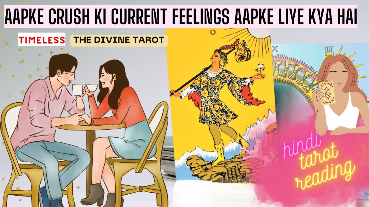 ❤️Aapke Crush ki Current Feelings aapke liye kya hai | HINDI TAROT READING❤️ Timeless