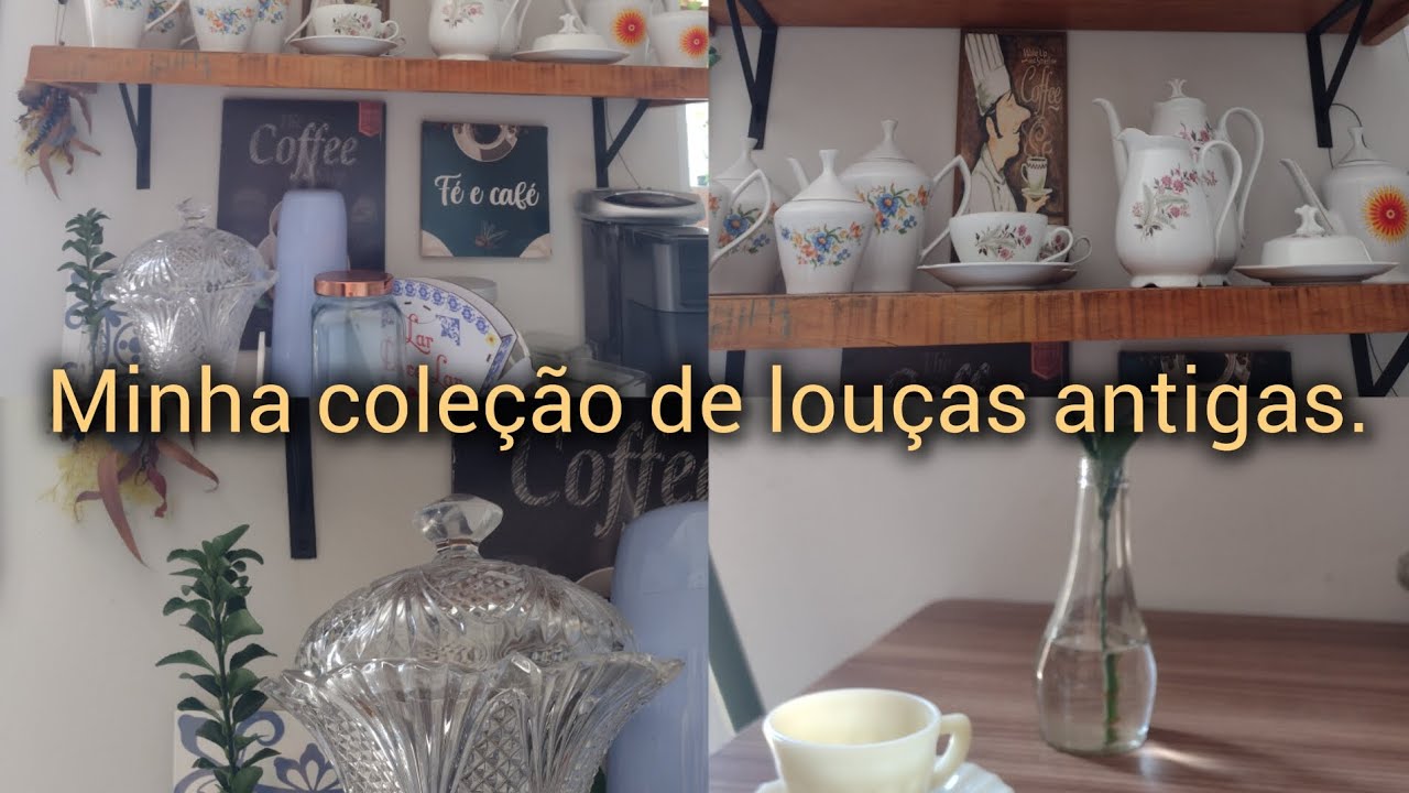 Minha coleção de louças antigas.
