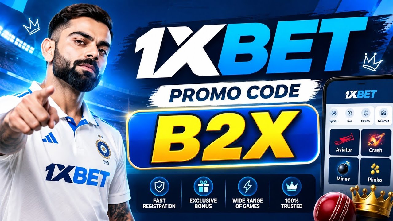 1XBET PROMO CODE / FREE BOOST 1XBET FOR REGISTRATION / PROMO CODE NEW - B2X / 1XBET 2026