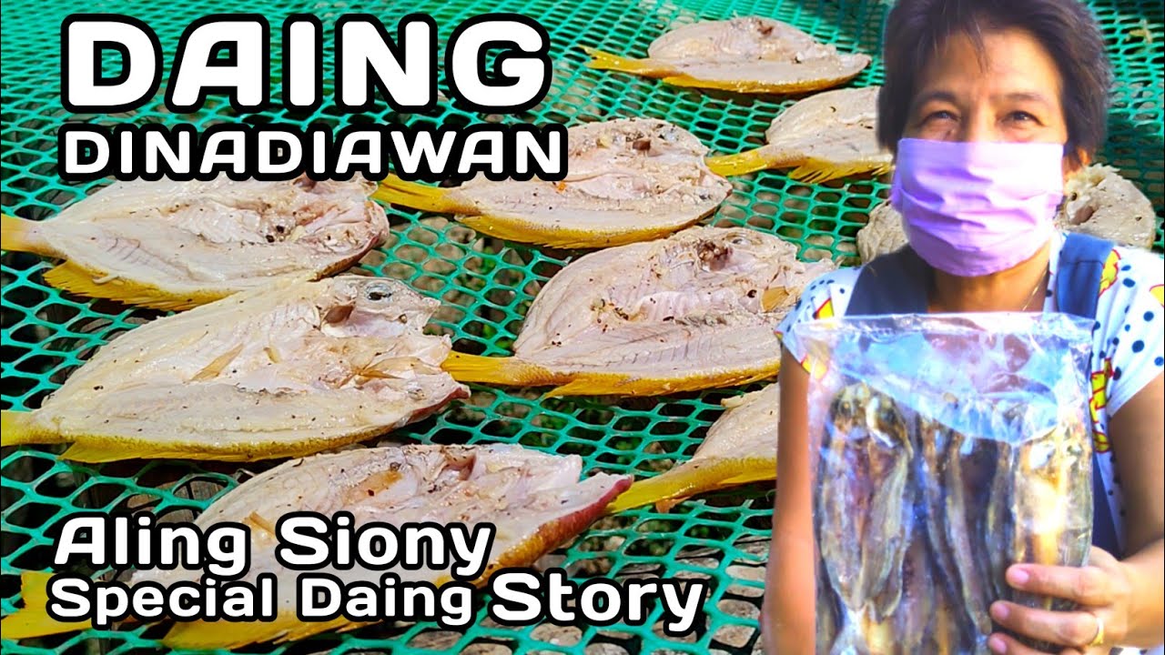 PAANO MAG DAING ng HINDI MAALAT sa DINADIAWAN? Aling Siony Special Daing Success Story | Ser Sam TV