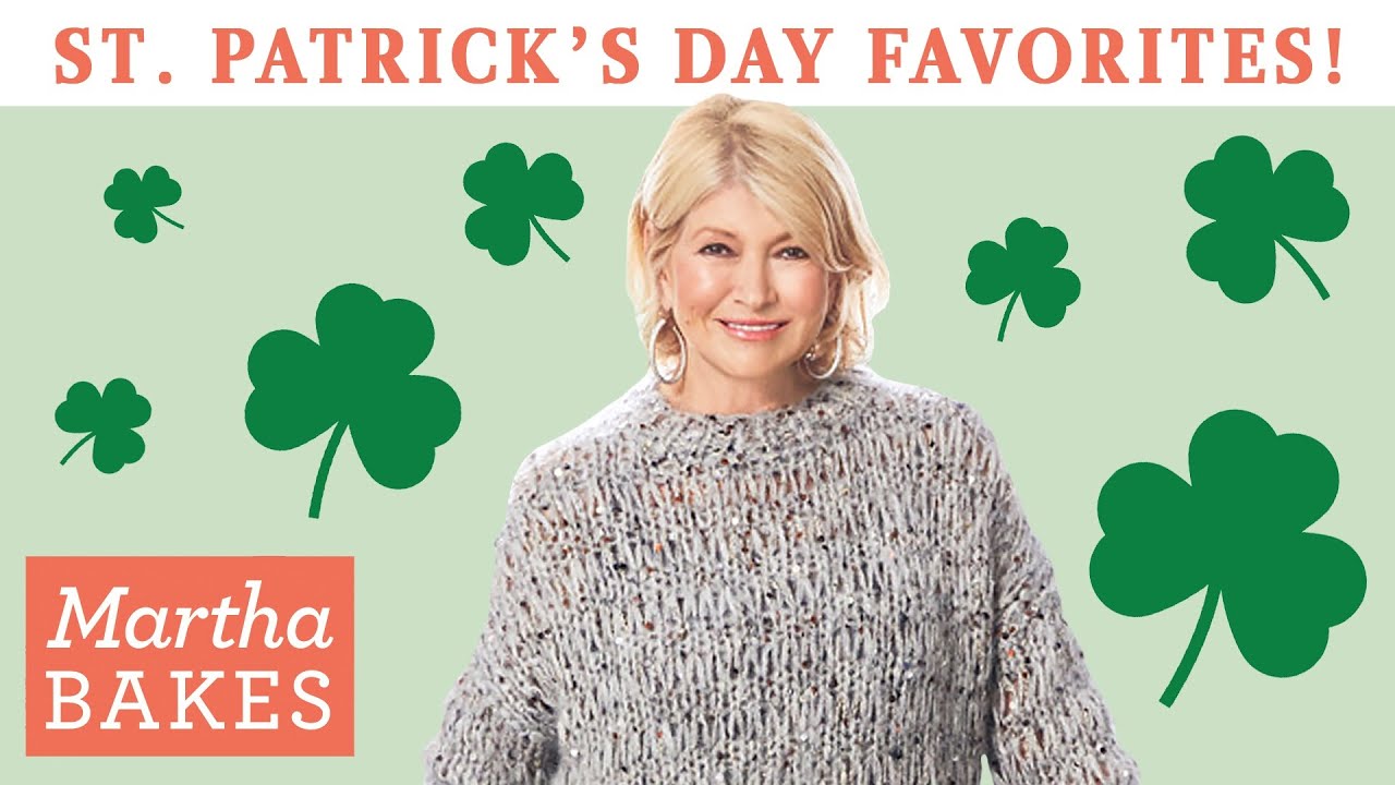 Martha's Best St. Patrick's Day Recipes | Martha Stewart's Saint Patty's Day Favorites