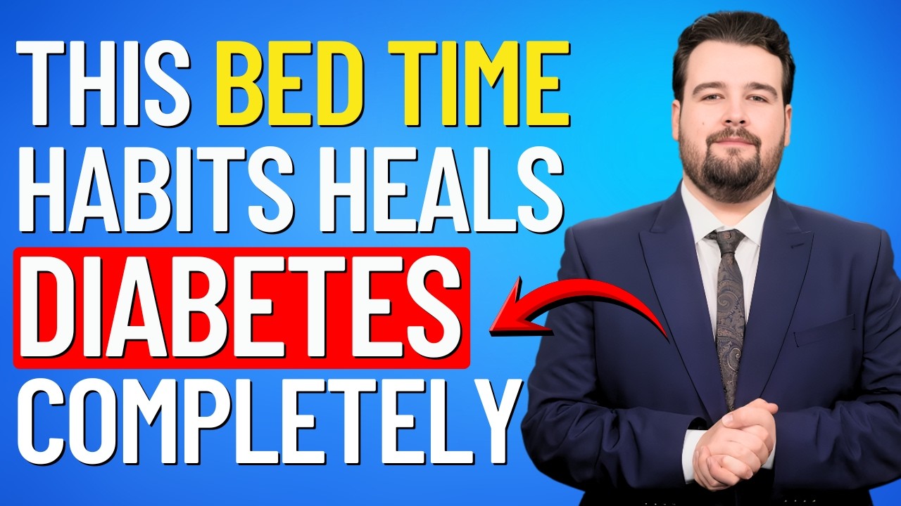 Doctor Warns: 4 Night Habits That Lower Blood Sugar While You Sleep | Do This Before Bed