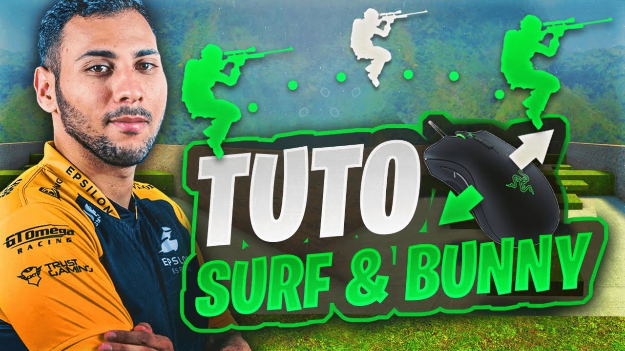 TUTO SURF & BUNNY FEAT JL FAKE [tuto csgo]