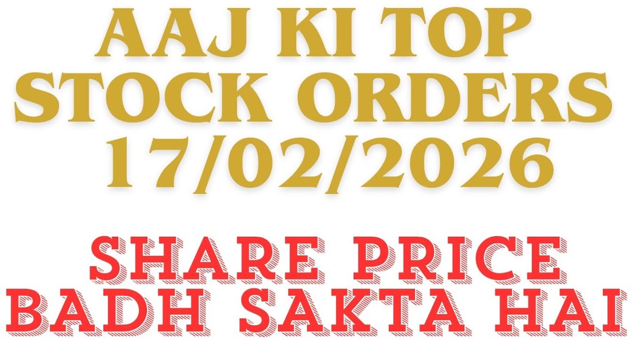 Today top Award of Order / Receipt of Order / 17/02/2026 / Indian stocks top order /  Equity Wire