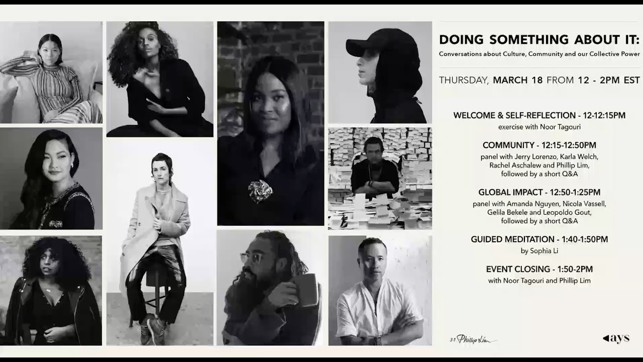 Doing Something About It ft. NOOR, Phillip Lim, Jerry Lorenzo, Karla Welch, Sophia Li and more