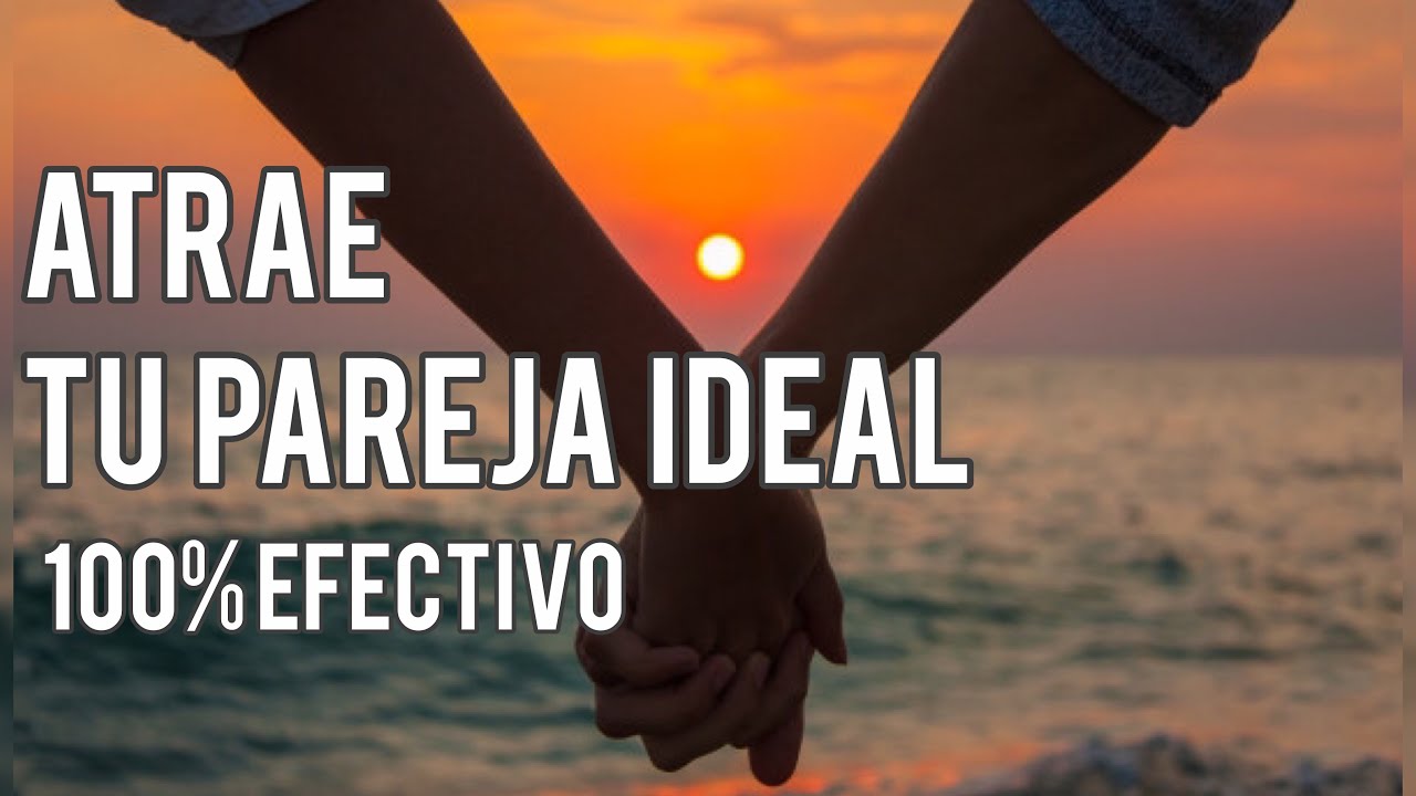 LA MEJOR meditación guiada para ATRAER A LA PAREJA IDEAL