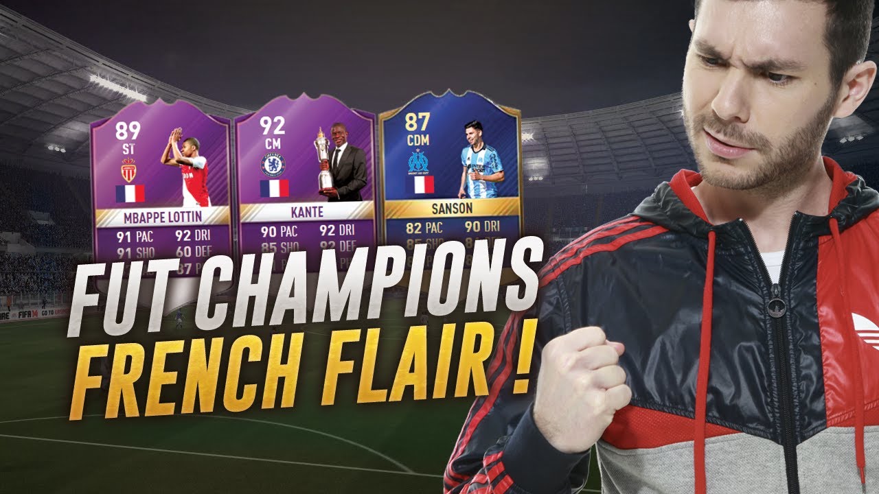 FIFA 17 - FUT CHAMPIONS - THE FRENCH FLAIR !