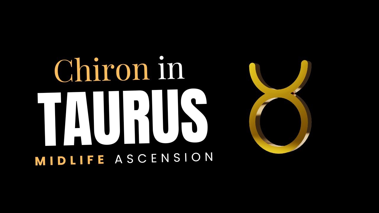 Chiron in Taurus Explained | The Wound of Worth + How to Heal It