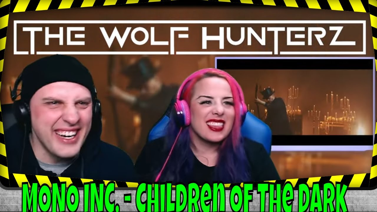 MONO INC. - Children Of The Dark (2021) [Official Video] THE WOLF HUNTERZ Reactions