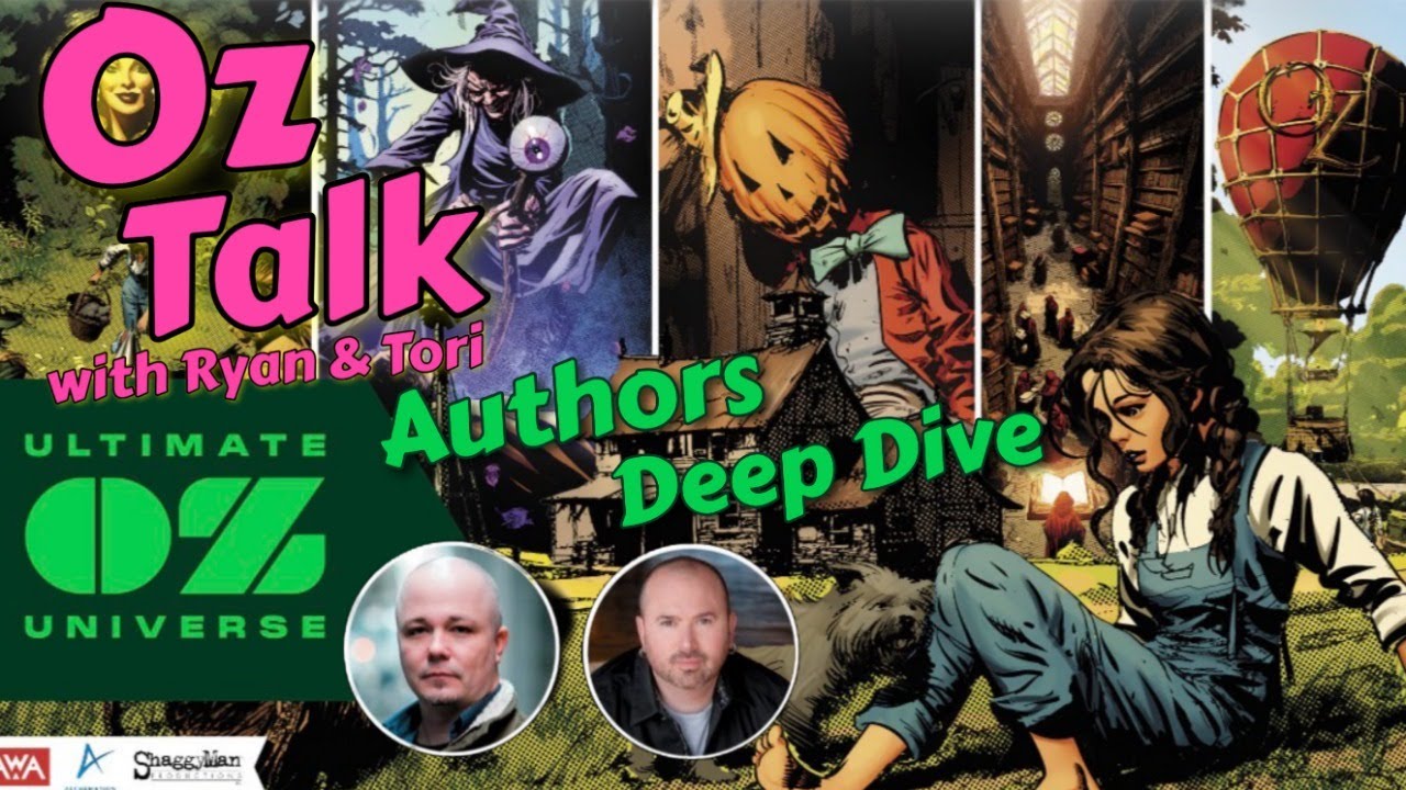 Oz Historian Chat with Ultimate Oz Universe Graphic Novel Authors