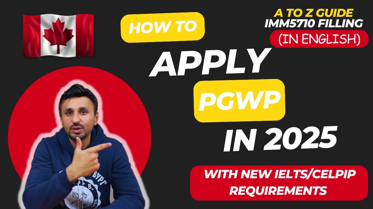 How to Apply for PGWP in Canada (2025) | Complete Tutorial + IMM5710 | Post Graduation Work Permit