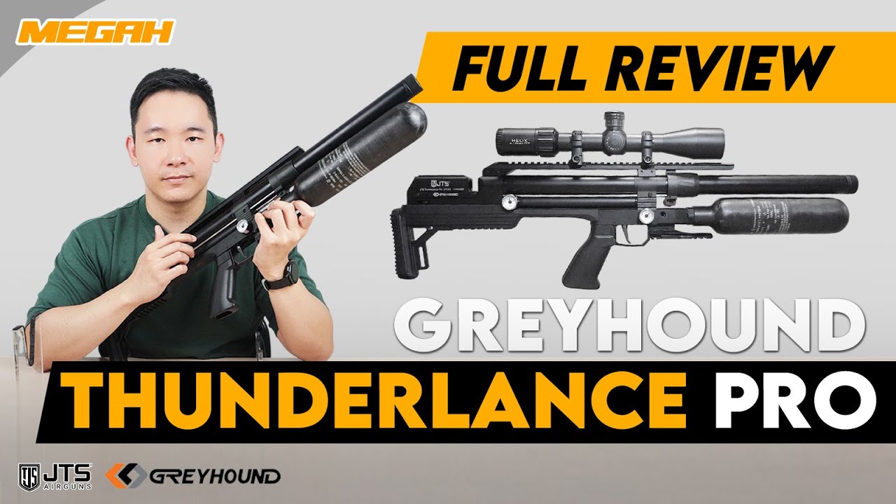 Review Greyhound Thunderlance Pro by JTS — Senapan Kokang Cepat, Power Buas!