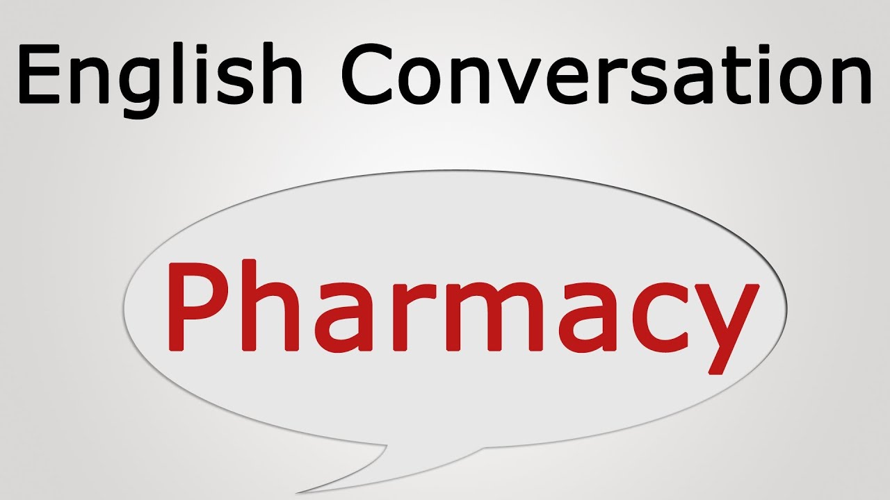 learn English conversation: Pharmacy