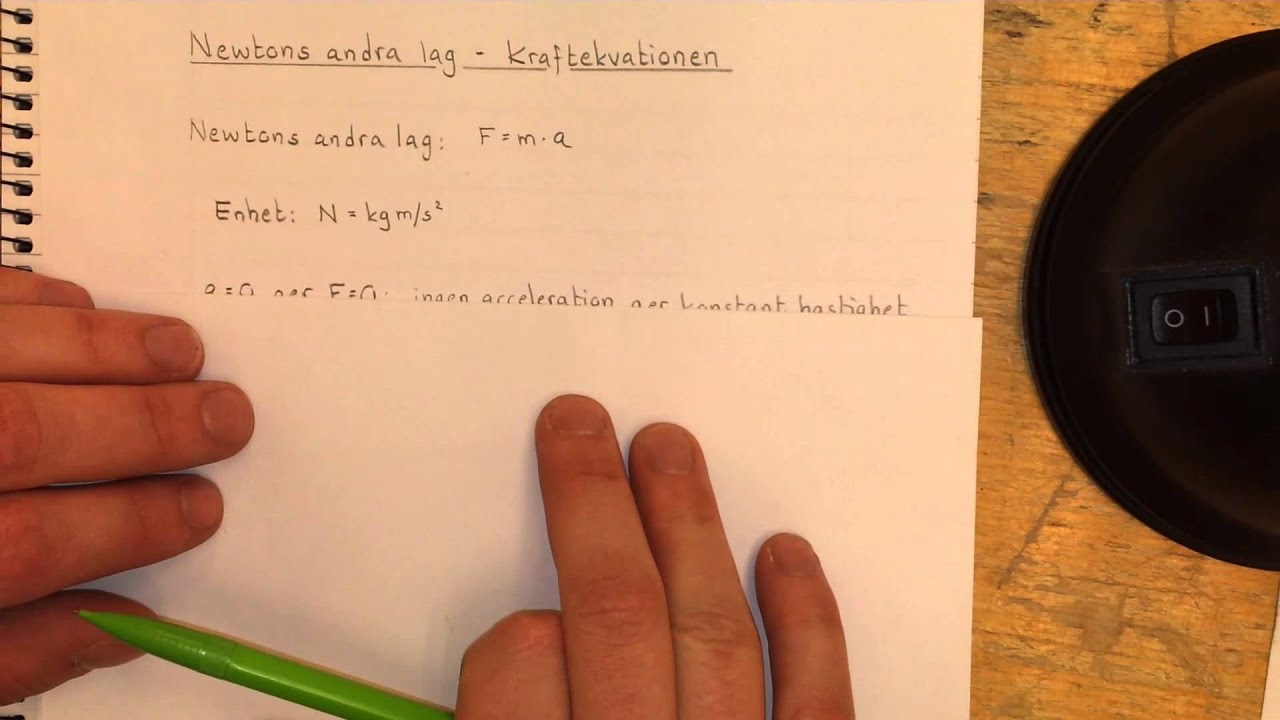 Fysik 1 Newtons andra lag - Kraftekvationen