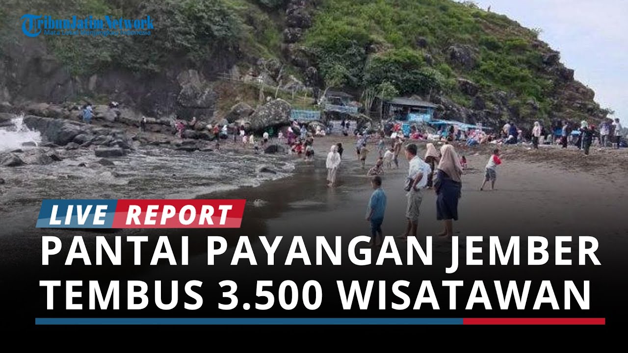 Libur Lebaran, Pengunjung Pantai Payangan Jember Tembus 3.500 Wisatawan