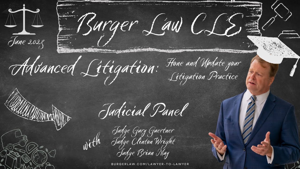 Judicial Panel || June 2023 CLE--Advanced Litigation