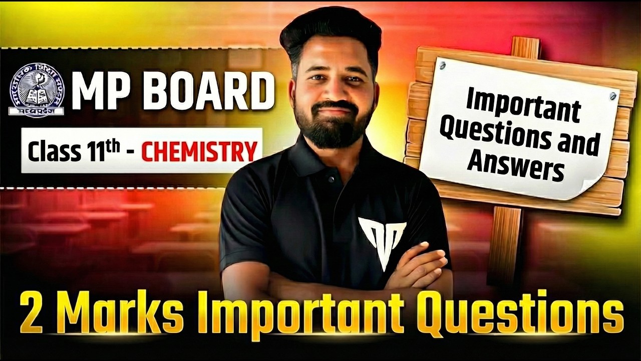 MP Board Class 11 Chemistry | 2 Marks Important Questions & Answers 2026 | Most Expected Questions