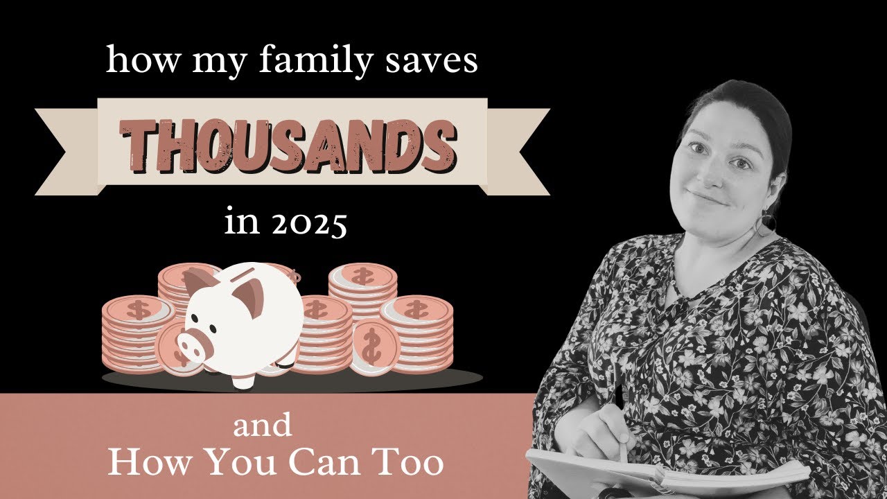 Easy Family Frugal Tips to Save You Money in 2025
