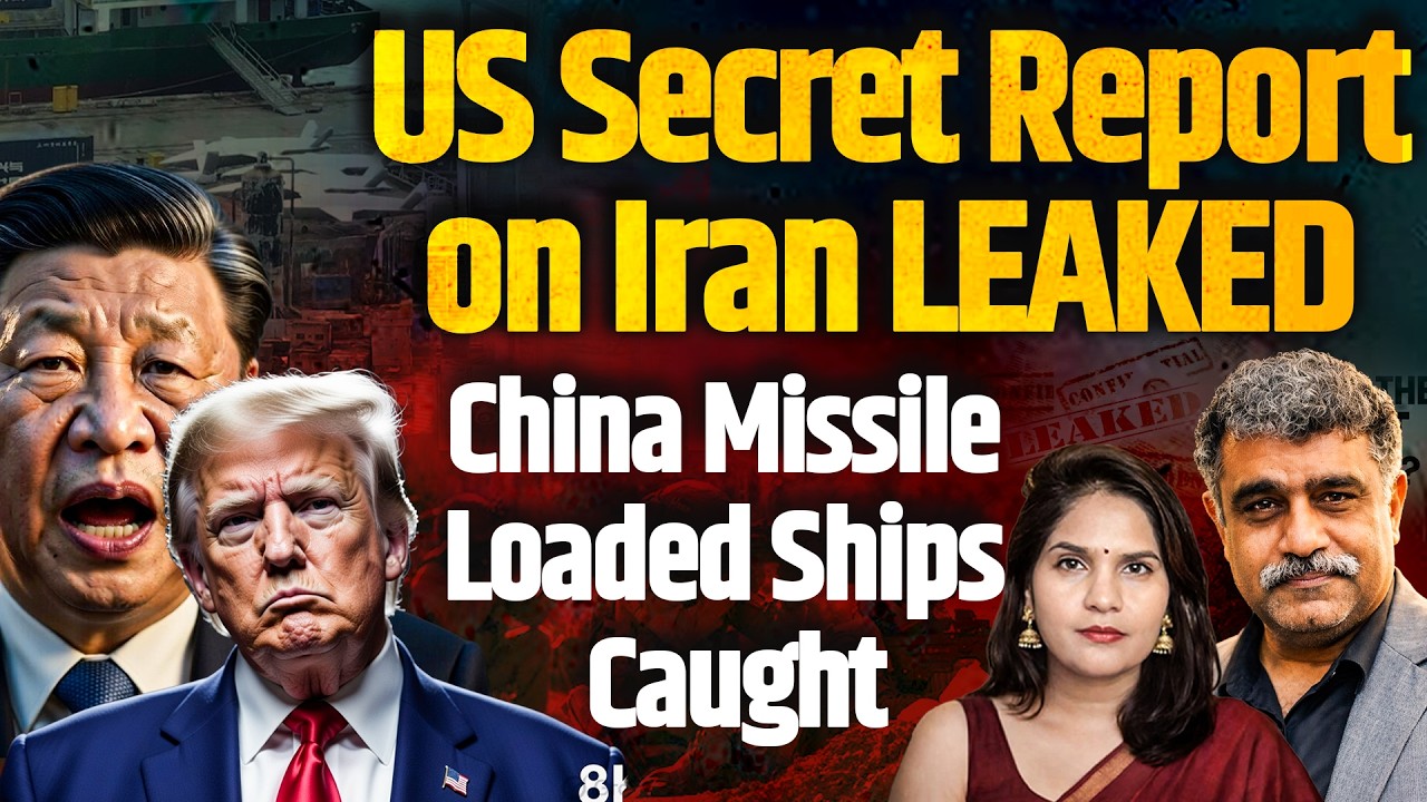 US confidential report on Iran LEAKED!  China Missile loaded ships Caught! Desh Kapoor