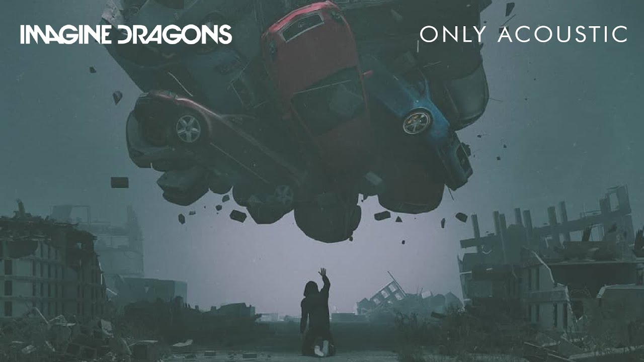 Imagine Dragons - Only (Acoustic)