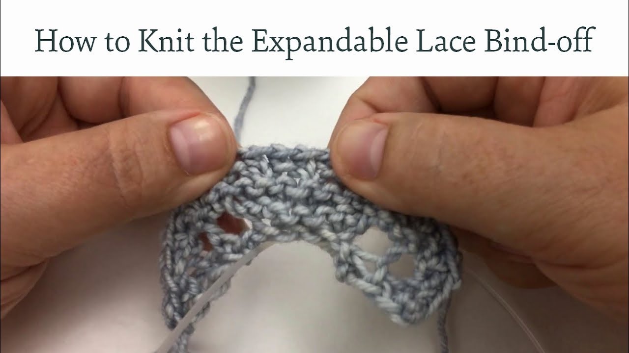 How to Knit the Expandable Lace Bind-off