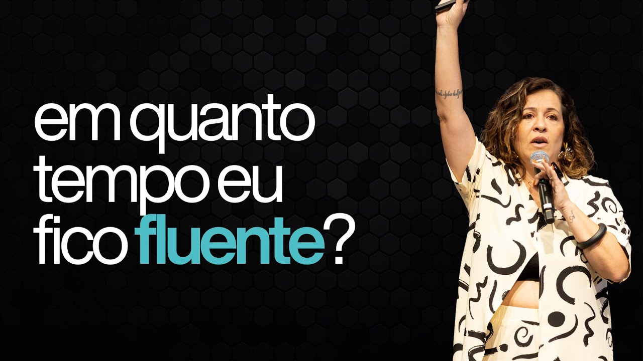 Como chegar a Fluência em 8 meses