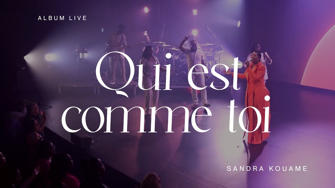 Sandra Kouame | Qui est comme toi - Live (Vidéo Officiel)