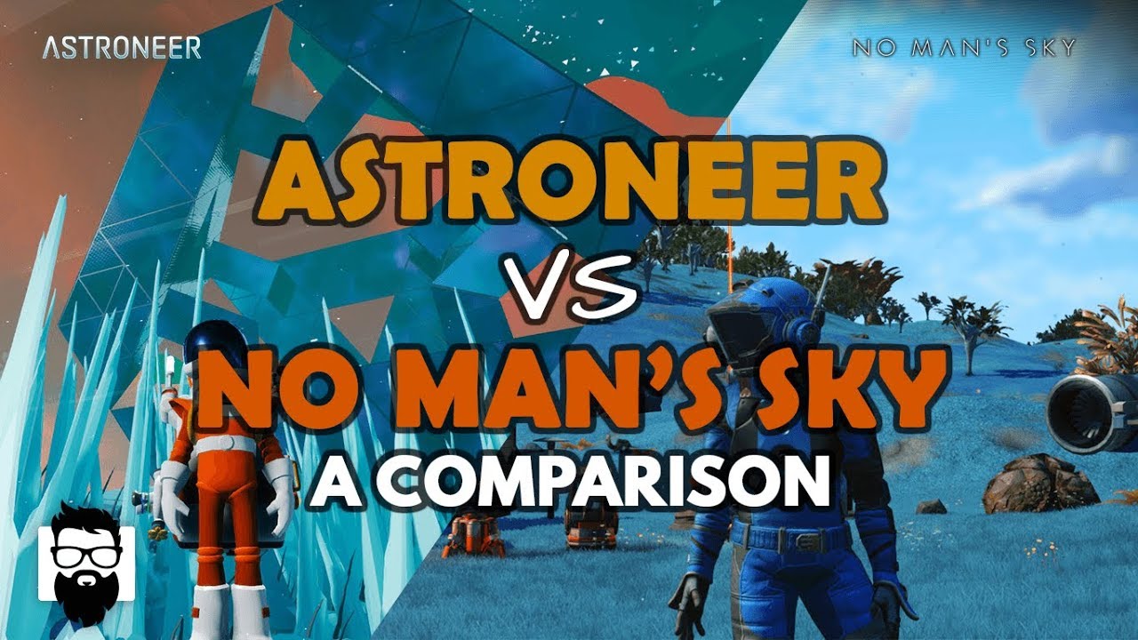 Astroneer против No Man's Sky — СРАВНЕНИЕ