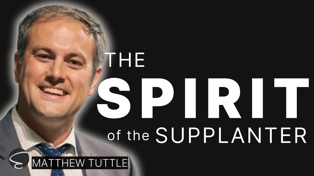 The Spirit Of The Supplanter - Matthew Tuttle